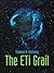 The Eti Grail