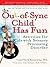 The Out-of-Sync Child Has Fun: Activities for Children with Sensory Processing Disorder