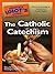 The Complete Idiot's Guide to the Catholic Catechism by David I. Fulton