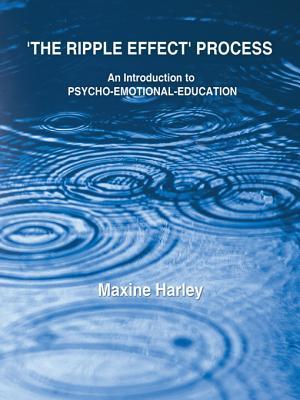 The Ripple Effect Process: An Introduction to Psycho-Emotional-Education