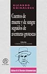 Cuentos de muerte y de sangre seguidos de aventuras grotescas y una trilogia cristiana/Stories of Death and Blood followed by grotesque adventures ... Carrascalejo De La Jara)