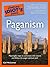 The Complete Idiot's Guide to Paganism