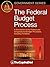 The Federal Budget Process:...