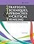 Strategies, Techniques, & Approaches to Critical Thinking: A Clinical Reasoning Workbook for Nurses