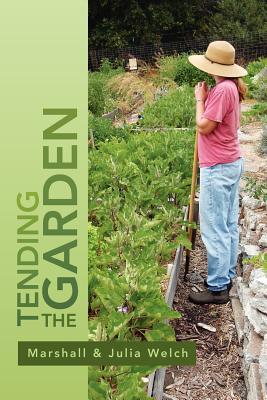 Tending the Garden: A Guide to Spiritual Formation and Community Gardens