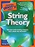 The Complete Idiot's Guide to String Theory