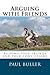 Arguing with Friends by Paul Buller