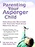 Parenting Your Asperger Child