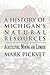 A History of Michigan's Natural Resources by Mark Pickvet