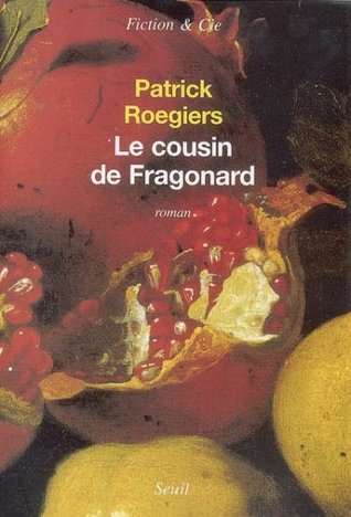 Le Cousin de Fragonard (Broché)