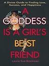 A Goddess Is a Girl's Best Friend