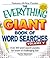 The Everything Giant Book of Word Searches, Volume V: Over 300 word search puzzles for hours of challenging fun! (Everything® Series)