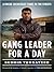 Gang Leader for a Day