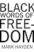 Black Words of Freedom