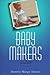 Baby Makers: A Novel
