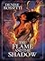 The Flame and The Shadow (The Four-Sided Pentacle, #1)