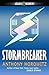 Stormbreaker by Anthony Horowitz Stormbreaker by Anthony Horowitz