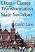 Elites and Classes in the Transformation of State Socialism by David Stuart Lane