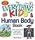 The Everything KIDS' Human ...