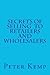 Secrets of Selling to Retailers and Wholesalers