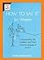 How to Say It for Women