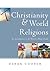 Christianity and World Religions by Derek Cooper