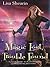 Magic Lost, Trouble Found (Raine Benares, #1)