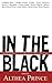 In the Black by Althea Prince