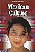 Mexican Culture (Raintree Perspectives)