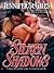 Silken Shadows (Killdaren #3)
