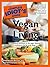 The Complete Idiot's Guide to Vegan Living