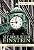 My Time with Einstein