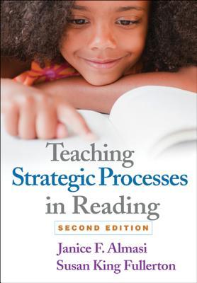 Teaching Strategic Processes in Reading (Kindle Edition)