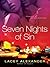 Seven Nights of Sin by Lacey Alexander