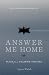 Answer Me Home: Plays from ...