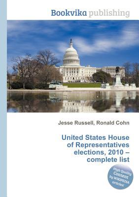 United States House of Representatives Elections, 2010 - Complete List