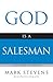 God Is a Salesman: Learn from the Master