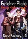 Flying High by Drew Zachary