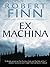 Ex Machina by Robert Finn