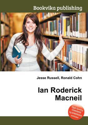 Ian Roderick MacNeil