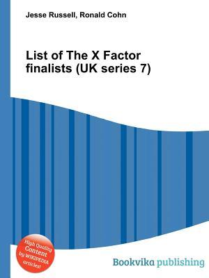 List of the X Factor Finalists (UK Series 7)