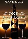 The One That Was Lost (One and One, #2)
