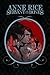 Anne Rice's Servant of the Bones (Servant of the Bones #1-6)