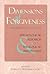 Dimensions of Forgiveness: A Research Approach