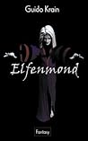 Elfenmond (German Edition)