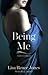 Being Me by Lisa Renee Jones