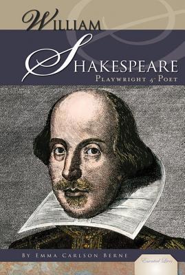 William Shakespeare: Playwright & Poet: Playwright & Poet (Essential Lives)