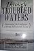 Through Troubled Waters