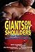 Giants on My Shoulders, the Untold Story Behind the Greatest ... by Ben Clement