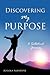 Discovering My Purpose